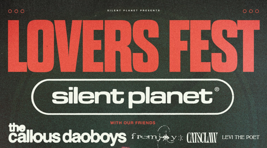 Silent Planet announce debut "Lovers Fest" featuring The Callous Daoboys